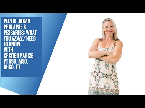 Pelvic Organ Prolapse & Pessaries: What You Really Need to Know