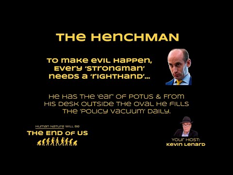 The Henchman -- To Make Evil Happen Every 'Strongman' Needs a 'Righthand Man'