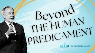 Beyond the Human Predicament | Nov 13, 2022