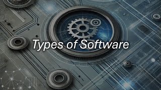 Types of Software