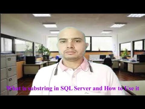 What is substring in sql server and How to Use it