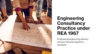 Engineering Consultancy Practice (ECP) in Malaysia (REA 1967)