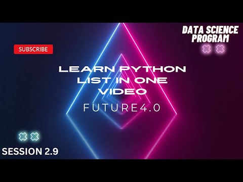 Complete Python List In One  Video | For Absolute Beginners | Data Science Program 2023 | Future4.0