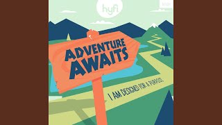 Adventure Awaits (I Am Designed for a Purpose) (Hyfi Kids)