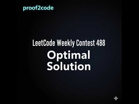 LeetCode Weekly Contest 488 | 3833, 3834, 3835 | All 3 Problems Solved & Explained
