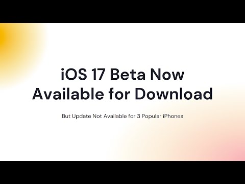 iOS 17 Beta Available for Download, But Update Not Available for 3 Popular iPhones #ios17  #iphone