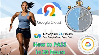 #1 How to Certification Exam Google Professional Cloud DevOps Engineer in 24 hours - Part 01