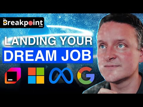 Episode 019 - Landing Your Dream Job
