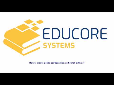 How to create grade configuration as branch admin ?