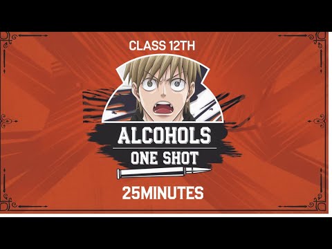 ALCOHOL [ Method of Preparation of Alcohol ] Organic Chemistry | Class 12th and JEE Mains😱