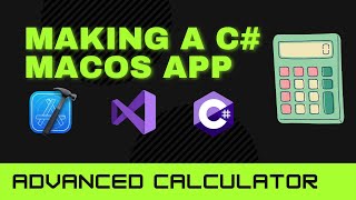 Making a More Advanced Calculator App | C# MacOS App Development