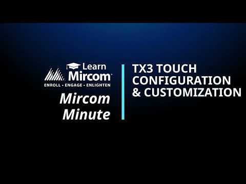 TX3 Touch - Setup Configuration and Customization