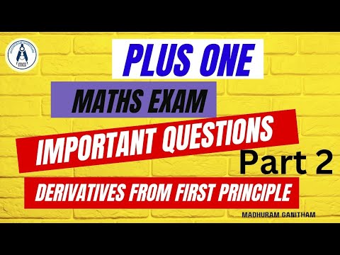 MADHURAM GANITHAM || PLUS ONE || MATHS || PUBLIC EXAM || DERIVATIVES FROM FIRST PRINCIPLE