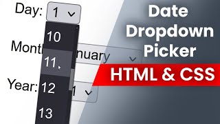 Build a HTML Date Dropdown Picker