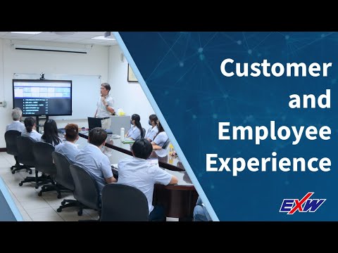 Building Better Customer and Employee Experience - EXW