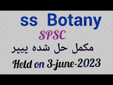 complete solved ss botany paper through spsc#Held on 3-june-2023#etea#fpsc#spsc#preparation#ppsc
