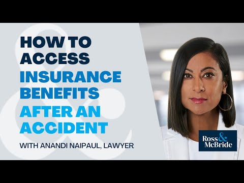 How to Access Insurance Benefits After an Accident | Anandi Naipaul Explains