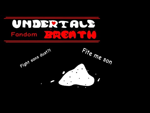 undertale last breath fandom in a nustshell (pt. 2)