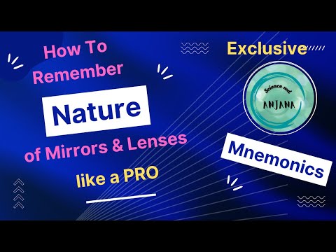 How toremember Nature of mirror, lens like a pro | Easy Mnemonics - Nature of Mirror and Lens| Trick