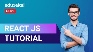 React JS Tutorial | What is React JS? | React JS Project | React JS | Edureka | Web Dev Live - 2