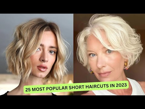 25 Most Popular Short Haircuts In 2023