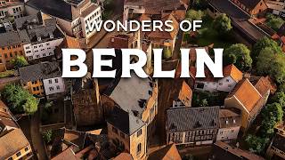 Wonders of Berlin | Amazing Places to visit in Berlin | Travel Video 4K