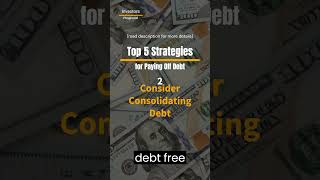 Top 5 Strategies for Paying Off Debt