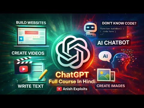 ChatGPT Full Course in Hindi | AI Se Website, Video, Image Sab Banao 