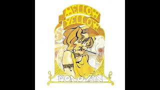 Donovan - Mellow Yellow (Audio)
