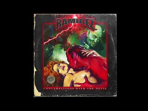 RAMIREZ - Conversations With The Devil