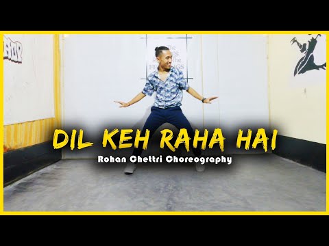 Dil Keh Raha Hai | Kyon K...It'S Fate | Dance Choreography