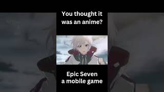 Best mobile game opening ever, Epic Seven!  #shorts #epicseven #mobilegame #anime #animerpg