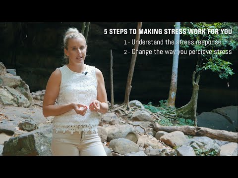 5 steps to make stress work for you - 2. Change the way you perceive stress