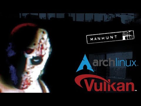 Manhunt D3D8TO9+D9VK linux test
