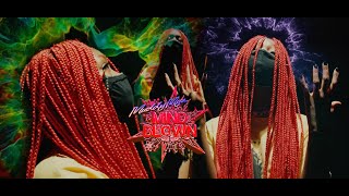 MUDDY MYA - MINDBLOWN (OFFICIAL VIDEO)