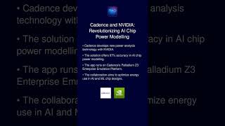 Cadence and NVIDIA: Revolutionizing AI Chip Power Modelling