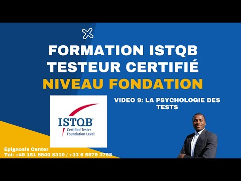 ISTQB Certification Niveau Fondation-Session 9- La psychologie des tests