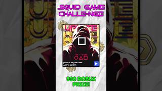 Roblox SQUID GAME CHALLENGE! (500 Robux Prize)  #roblox #squidgame #inkgame