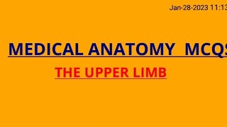 upper limb multiple choices questions (MCQs) Medical Anatomy