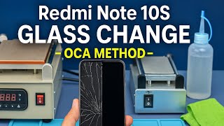Redmi Note 10S OCA Glass Replacement Full LCD Glass Change Step-by-Step #techfix #repair #problemfix