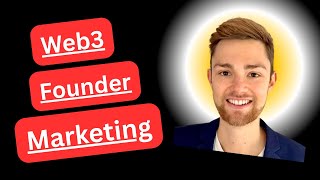 Web3 Founder Led Marketing