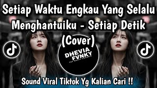 EVERY SECOND - COVER • EVERY TIME YOU ALWAYS HAUNT ME SOUND VIRAL TIKTOK 2025 !!!