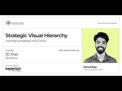 Strategic Visual Hierarchy, Turning Complexity into Clarity - IxDF Kerala