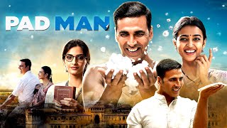 Pad Man - Superhit Hindi Movie With English Subtitles | Akshay Kumar, Radhika Apte & Sonam Kapoor
