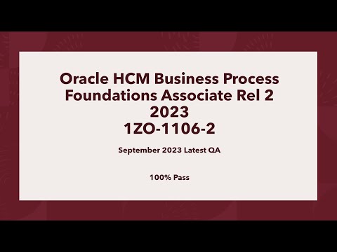 Oracle HCM Business Process foundations Associate Rel 2  1ZO-1106-2  Part1
