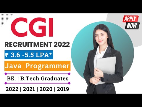 CGI Recruitment 2022 | For Java Junior Programmer | BE/B.Tech | Apply Now