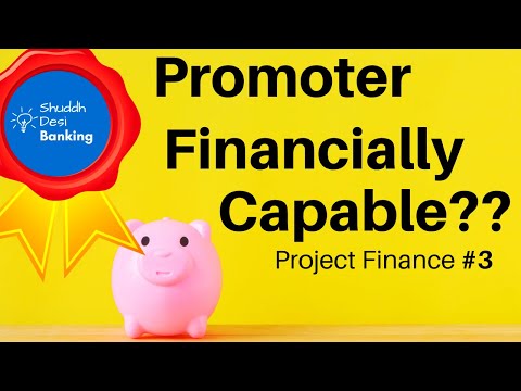 Project Finance Explained #3 - Assessing Promoter's Financial Capability (Case study)