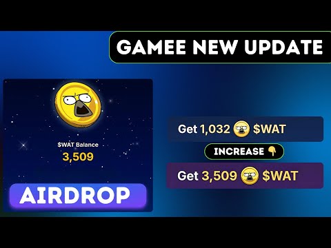 Gamee $WAT Token Airdrop Clime | $WAT Token কিভাবে বাড়াবো