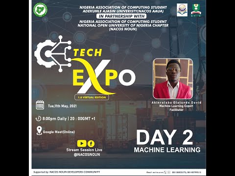 TECH EXPO DAY 2  MACHINE LEARNING BY Mr Akinrolabu Olatunde David