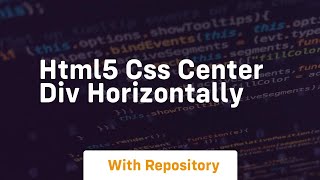 html5 css center div horizontally